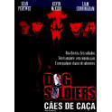 Dog Soldiers - Cães de Caça (raro) dvd dublado em portugues